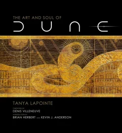 Dune (2021) - The Art and Soul of Dune Hardcover Book