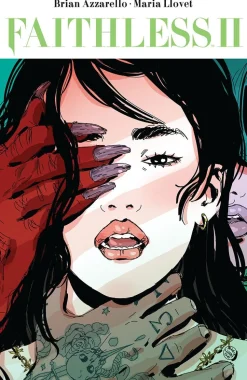Faithless II by Brian Azzarello & Maria Llovet Trade Paperback Book