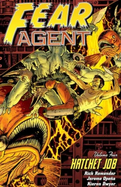 Fear Agent - Volume 04 Hatchet Job TPB (Trade Paperback)