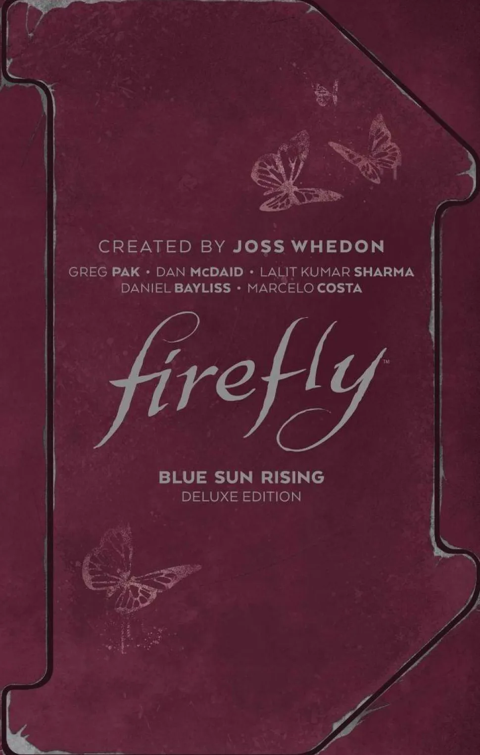 Firefly: Blue Sun Rising - Deluxe Edition Hardcover Book
