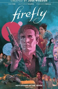 Firefly: New Sheriff In the ‘Verse - Volume 01 Trade Paperback Book