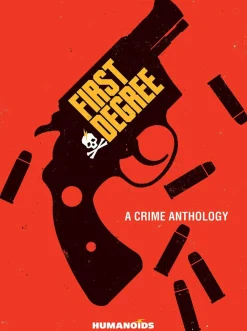 First Degree: A Crime Anthology by David F. Walker Hardcover Book