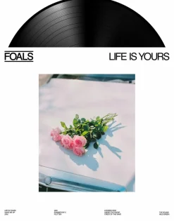 Foals - Life Is Yours LP Vinyl Record