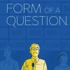 Form of a Question by Andrew Rostan Hardcover