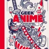 Gastronogeek Anime Cookbook: 40 Recipes Inspired by the Greatest Anime Hardcover Book