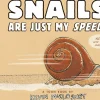Giggle and Learn - Snails are Just my Speed! by Kevin McCloskey Hardcover
