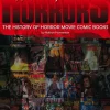 Halftone Horrors: The History of Horror Movie Comic Books by Nathan Hanneman Hardcover Book