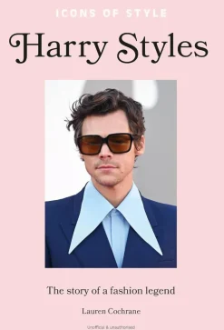 Harry Styles - Icons of Style: Harry Styles Hardcover Book