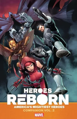 Heroes Reborn - America's Mightiest Heroes Companion Volume 02 Trade Paperback Book