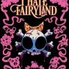I Hate Fairyland - The Whole Fluffing Tale Compendium Volume 01 Trade Paperback Book