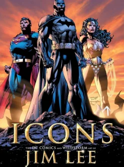Icons: The DC Comics and Wildstorm Art of Jim Lee Hardcover Book