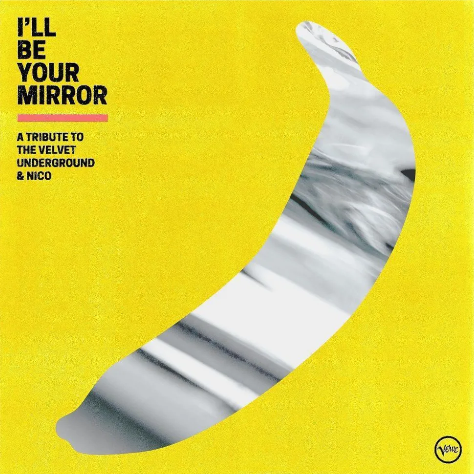 I'll Be Your Mirror: A Tribute To The Velvet Underground & Nico by Various Artists 2xLP Vinyl Record