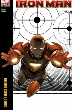 Iron Man - Modern Era Epic Collection Volume 03 World's Most Wanted Trade Paperback Book