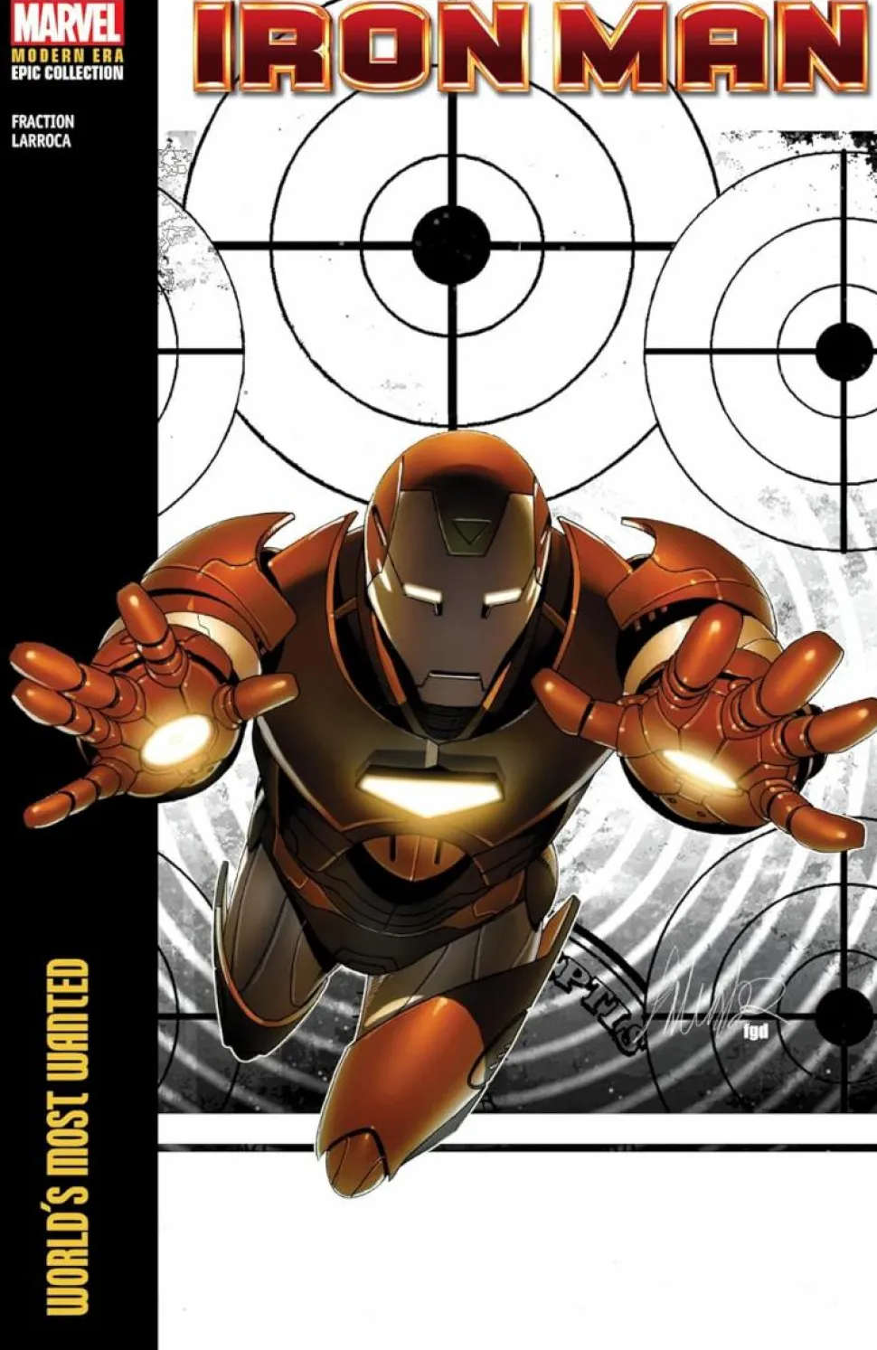 Iron Man - Modern Era Epic Collection Volume 03 World's Most Wanted Trade Paperback Book