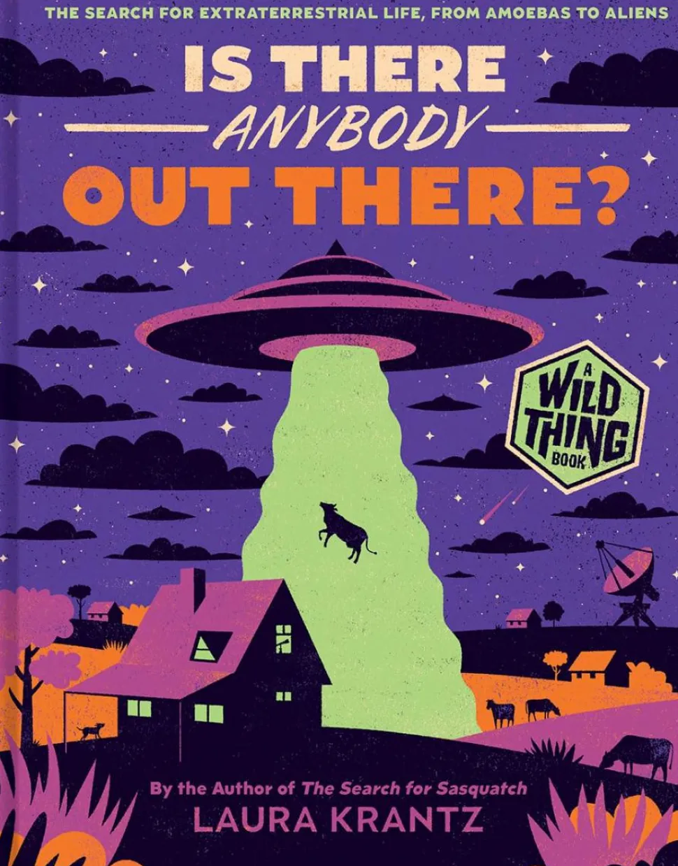 Is There Anybody Out There? A Wild Thing Book by Laura Krantz Hardcover Book