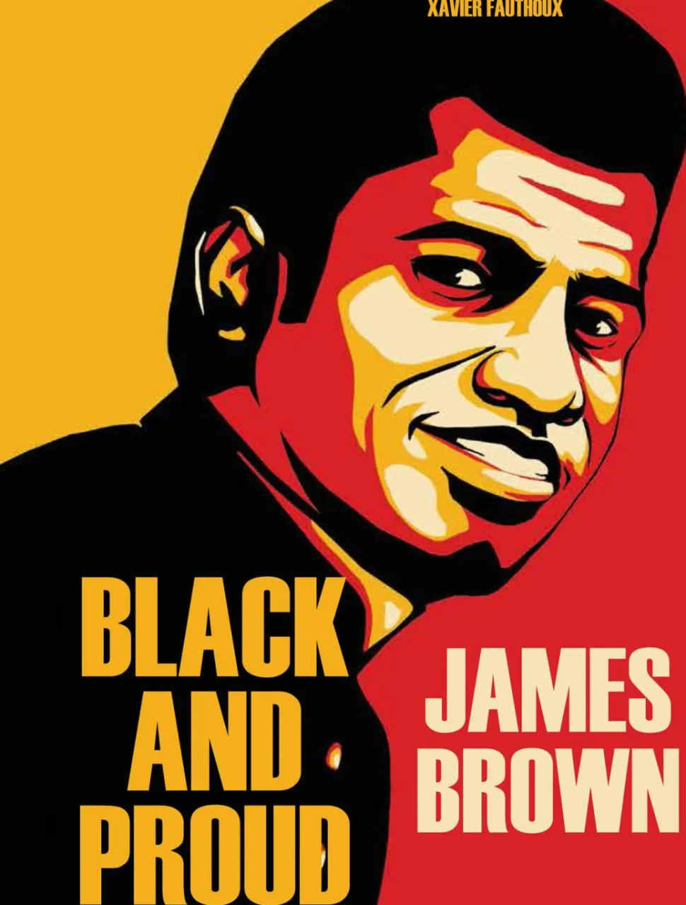 James Brown - Black and Proud Hardcover