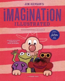 Jim Henson - Jim Henson's Imagination Illustrated Hardcover Book