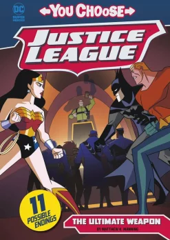 Justice League - You Choose Stories: The Ultimate Weapon Paperback Book