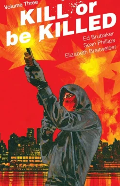 Kill or Be Killed - Volume 03 Trade Paperback Book