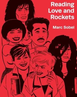 Love and Rockets - Reading Love and Rockets by Marc Sobel Paperback Book