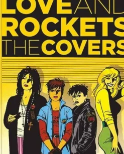 Love and Rockets - The Covers Hardcover