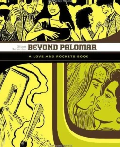 Love and Rockets Library - Beyond Palomar by Gilbert Hernandez Paperback