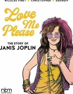 Love Me Please: The Story of Janis Joplin Hardcover Book