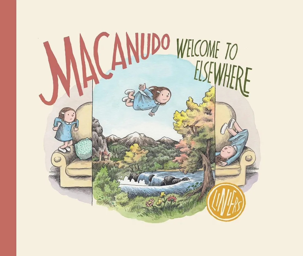 Macanudo - Welcome to Elsewhere Hardcover Book