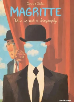 Magritte: This is Not a Biography by Campi & Zabus Art Masters Paperback Book