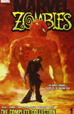 Marvel Zombies - The Complete Collection Volume 01 Trade Paperback Book