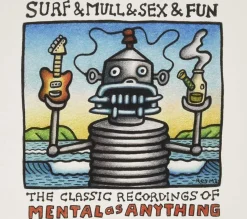 Mental As Anything - Surf & Mull & Sex & Fun: The Classic Recordings Of Mental As Anything CD