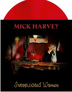 Mick Harvey - Intoxicated Women LP Vinyl Record (Red Coloured Vinyl)