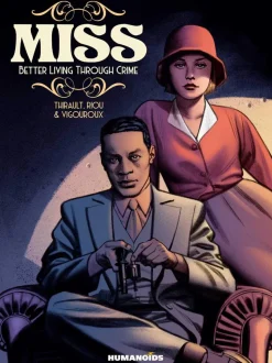 Miss: Better Living Through Crime by Philippe Thirault Paperback Book