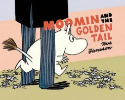 Moomin - Moomin and the Golden Tail Paperback Book