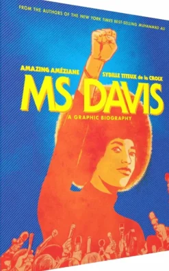 Ms Davis: A Graphic Biography by Sybille De La Croix Hardcover Book