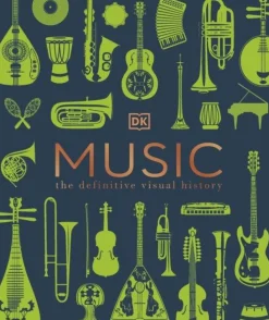 Music - The Definitive Visual History Hardcover Book