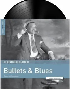 Music Rough Guides - The Rough Guide to Bullets & Blues: Reborn and Remastered LP Vinyl Record (2023 Record Store Day Exclusive)