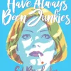 My Heroes Have Always Been Junkies by Ed Brubaker & Sean Phillips Hardcover