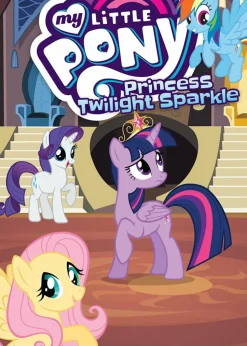 My Little Pony - Volume 07 Princess Twilight Sparkle Paperback Book