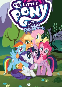 My Little Pony - Volume 10 The Cutie Re-Mark Paperback Book