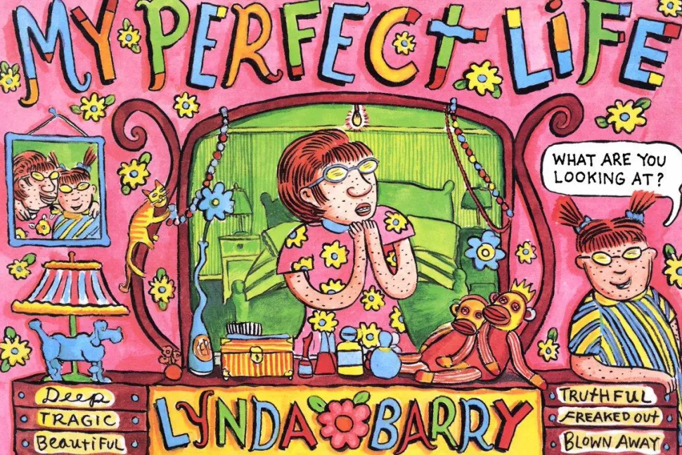 My Perfect Life by Lynda Barry Hardcover Book
