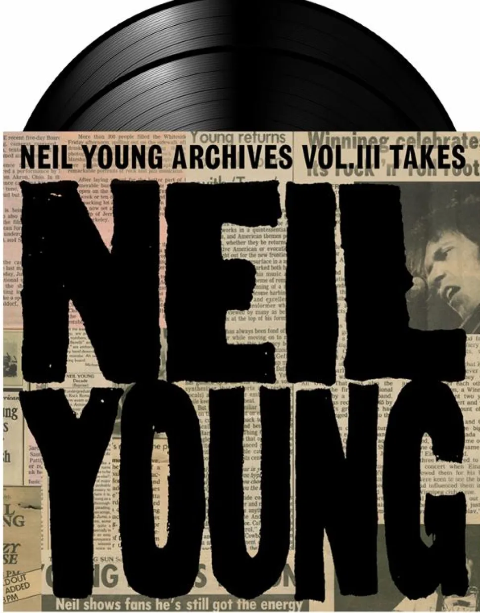 Neil Young - Neil Young Archives Vol. III Takes 2xLP Vinyl Record