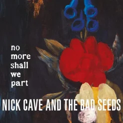 Nick Cave & The Bad Seeds - No More Shall We Part 2xLP Vinyl Record