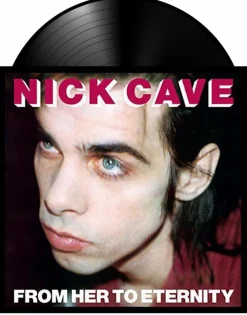 Nick Cave & The Bad Seeds - From Her to Eternity LP Vinyl Record