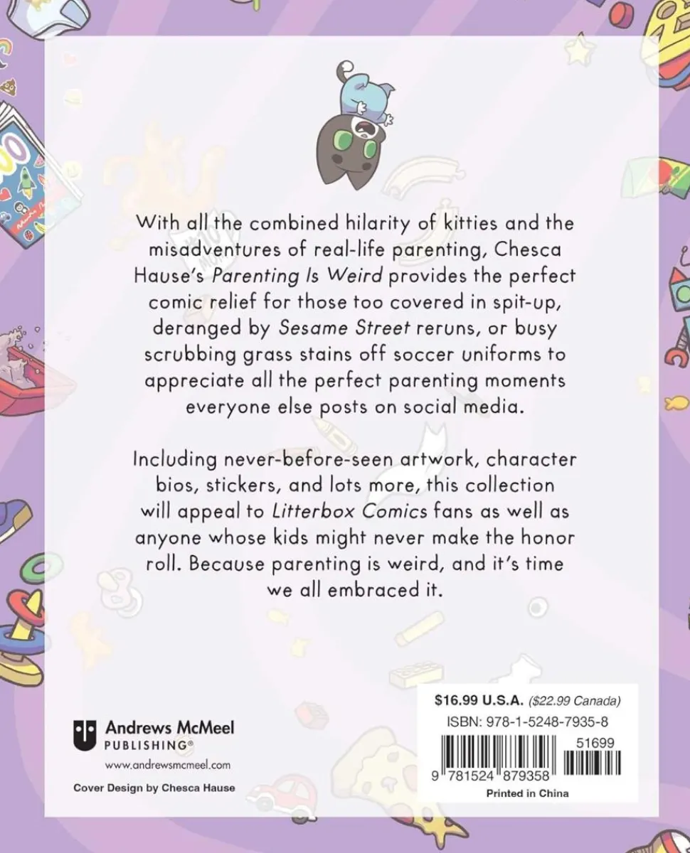 Parenting is Weird: Tails from the Litterbox by Chesca Hause Paperback Book