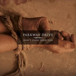 Parkway Drive - Don't Close Your Eyes LP Vinyl Record (Opaque Green Coloured Vinyl)