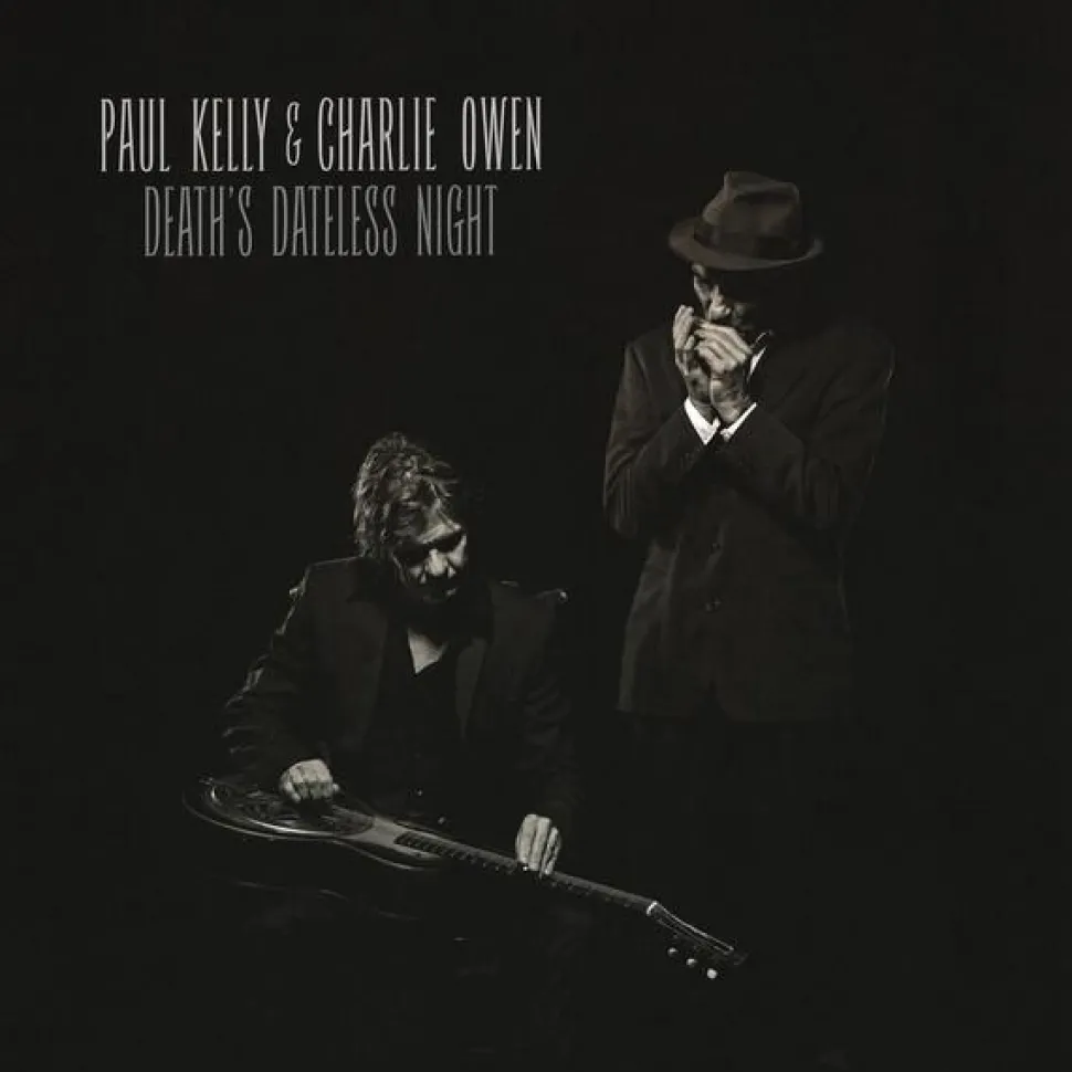 Paul Kelly & Charlie Owen - Death's Dateless Night LP Vinyl Record