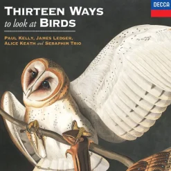 Paul Kelly, James Ledger, Alice Keath & Seraphim Trio - Thirteen Ways To Look At Birds 2xLP Vinyl Record