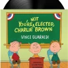 Peanuts - You're Not Elected, Charlie Brown Original Television Soundtrack by Vince Guaraldi LP Vinyl Record