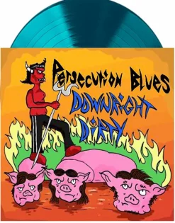 Persecution Blues - Downright Dirty LP Vinyl Record (Transparent Blue Coloured Vinyl)